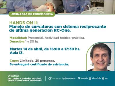 HANDS ON II: “Manejo de curvaturas con sistema reciprocante de última generación RC-One”.  